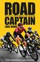 Luke Rowe: Road Captain, Buch