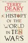 Text: "Terry Deary. A History of the World in Ten Wars." Illustrationen von Waffen und Werkzeugen bilden Buchstaben.