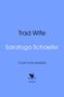 Saratoga Schaefer: Trad Wife, Buch
