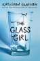 Kathleen Glasgow: The Glass Girl, Buch