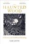 Sam Leith: The Haunted Wood, Buch