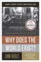 Jim Holt: Why Does the World Exist?: An Existential Detective Story, Buch