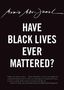 Mumia Abu-Jamal: Have Black Lives Ever Mattered?, Buch