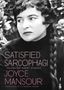 "SATISFIED SARCOPHAGI, COLLECTED SHORT STORIES, JOYCE MANSOUR, TRANSLATED BY C. FRANCIS FISHER." Frau mit Zopf, nachdenklich., Buch