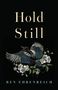 Buchtitel: "Hold Still" von Ben Ehrenreich. Illustration: Ein dekorativer Vogel mit ausgebreiteten Flügeln über Blumen., Buch