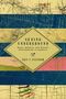 Eric C. Nystrom: Seeing Underground: Maps, Models, and Mining Engineering in America, Buch