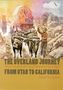 Edward Leo Lyman: The Overland Journey from Utah to California: Wagon Travel from the City of Saints to the City of Angels, Buch