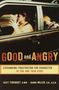 Scott Turansky: Good and Angry, Buch