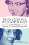 E. Jane Doering: When Fiction and Philosophy Meet: A Conversation with Flannery O'Connor and Simone Weil, Buch