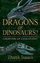 Darek Isaacs: Dragons or Dinosaurs?: Creation or Evolution?, Buch