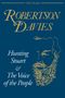 Robertson Davies: Hunting Stuart and the Voice of the People, Buch
