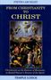 Pietro Archiati: From Christianity to Christ, Buch