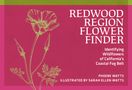 Phoebe Watts: Redwood Region Flower Finder, Buch, Buch