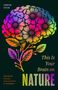 Eine bunte Illustration eines Gehirns, geformt aus Blumen. Texte: "JENNIFER CHESAK", "This Is Your Brain on NATURE", "IMPROVE FOCUS, CREATIVITY, & MEMORY".