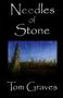 Tom Graves: Needles of Stone, Buch