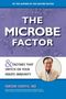 Hiromi Shinya: The Microbe Factor, Buch