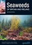 Francis Bunker: Seaweeds of Britain and Ireland, Buch