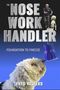 Fred Helfers: The Nose Work Handler, Buch