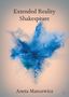 Aneta Mancewicz: Extended Reality Shakespeare, Buch