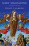 Philip C. Almond: Mary Magdalene, Buch, Buch