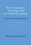 Stanley E Porter: New Testament Theology and the Greek Language, Buch