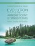 Christopher N. Page: Evolution of the Arborescent Gymnosperms: Volume 2, Southern Hemisphere Focus, Buch