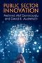 Mehmet Akif Demircioglu: Public Sector Innovation, Buch