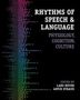 "Rhythms of Speech & Language: Physiology, Cognition, Culture" von Lars Meyer, Antje Straus. Bunte pixelartige Muster., Buch