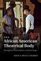 Soyica Diggs Colbert: The African American Theatrical Body, Buch
