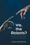 Simon Chesterman: We, the Robots?, Buch
