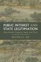 Wenkai He: Public Interest and State Legitimation, Buch
