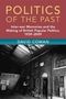 David Cowan: Politics of the Past, Buch, Buch
