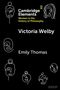 Emily Thomas: Victoria Welby, Buch