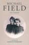 Michael Field in Context, Buch