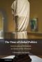 Christopher Mcintosh: The Time of Global Politics, Buch