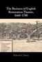 Deborah C Payne: The Business of English Restoration Theatre, 1660-1700, Buch