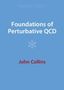 John Collins: Foundations of Perturbative QCD, Buch