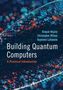 Shayan Majidy: Building Quantum Computers, Buch