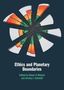 "Ethics and Planetary Boundaries" oben. Herausgegeben von Simon P. Meisch, Jeremy J. Schmidt. Abstrakte Illustration., Buch