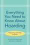 Lynne M Drummond: Everything You Need to Know About Hoarding, Buch, Buch