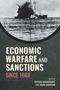 : Economic Warfare and Sanctions Since 1688, Buch