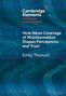 Emily Thorson: How News Coverage of Misinformation Shapes Perceptions and Trust, Buch