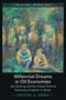 "Millennial Dreams in Oil Economies" von Crystal A. Ennis. Verwaschenes Gemälde von Menschen in gedämpften Farben., Buch