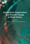 International Organizations and Peaceful Change in World Politics, Buch