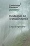 Chad Engelland: Heidegger on Transcendence, Buch, Buch
