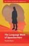 Gwynne Mapes: The Language Work of Speechwriters, Buch