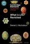 Daniel J Nicholson: What Is Life? Revisited, Buch