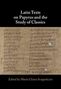 Latin Texts on Papyrus and the Study of Classics, Buch, Buch