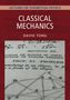 David Tong: Classical Mechanics: Volume 1, Buch