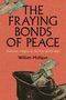 "The Fraying Bonds of Peace: Economic Origins of the First World War" von William Mulligan. Illustration: Geldscheine und Stiefel., Buch